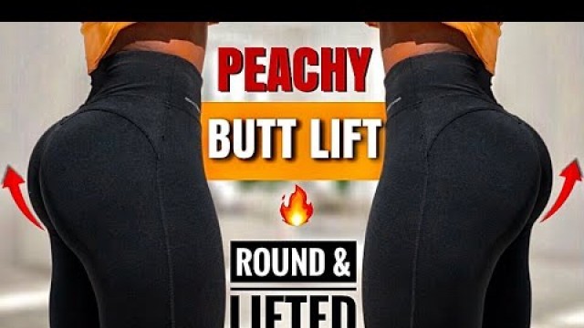 'PEACHY BUTT LIFT WORKOUT~Must Do Glutes EXERCISES To Pump Your BOOTY Fast'
