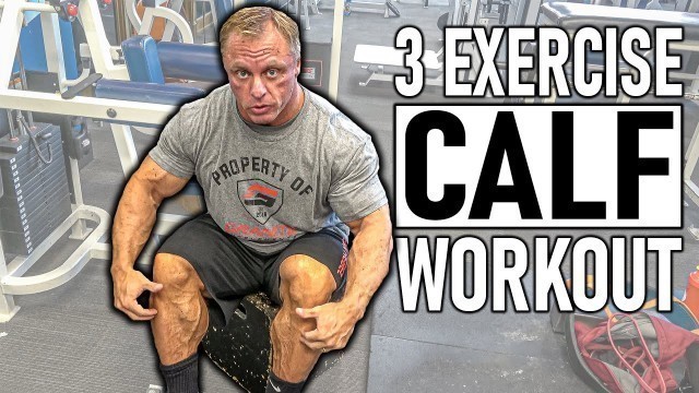 '3 Exercise Calf Workout for MASS'