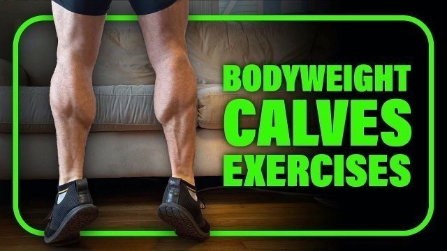 '5 Bodyweight Calf Exercises for At Home Workouts!'