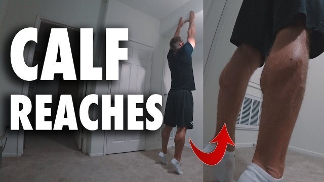 'How to Perform Calf Reaches | Bodyweight Exercise Tutorial'