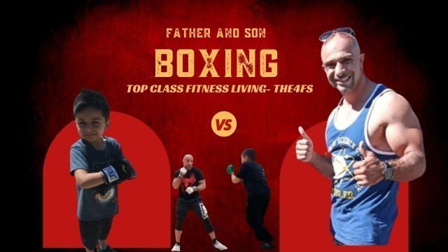'Top class fitness -The4fs || faith, family, food, fitness | Father and son.'