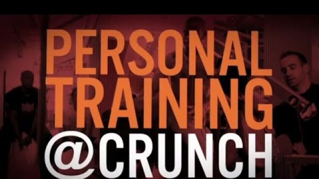 'Personal Training at Crunch Gym'